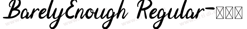 BarelyEnough Regular字体转换